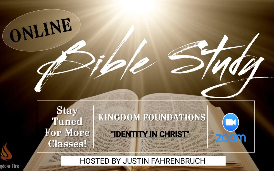 KINGDOM FOUNDATIONS  |  Identity In Christ